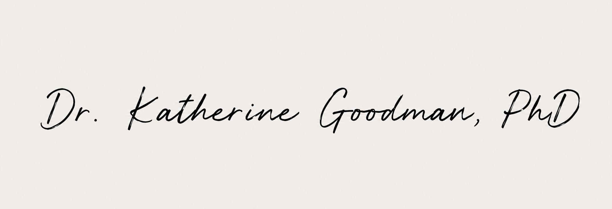 Dr. Katherine Goodman, PhD